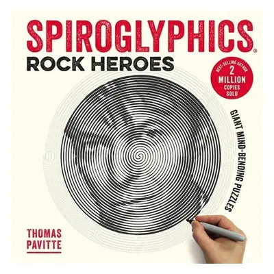 Spiroglyphics: Rock Heroes - Thomas Pavitte