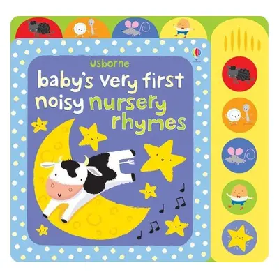 Baby's Very First Noisy Nursery Rhymes - Autor Neuveden