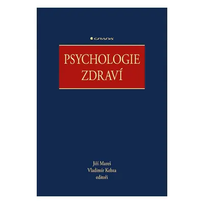 Psychologie zdraví - Jiří Mareš