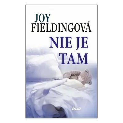 Nie je tam - Joy Fielding