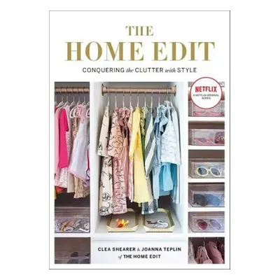 The Home Edit - Clea Shearer