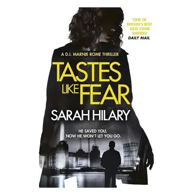 Tastes Like Fear - Sarah Hilary