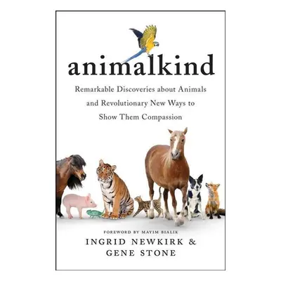 Animalkind - Ingrid Newkirk