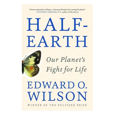 Half-Earth - Edward O. Wilson