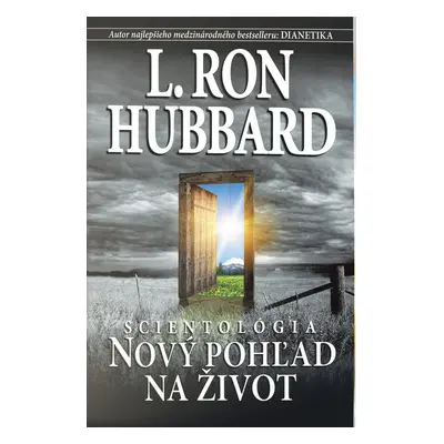 Scientológia: Nový pohľad na život - L. Ron Hubbard