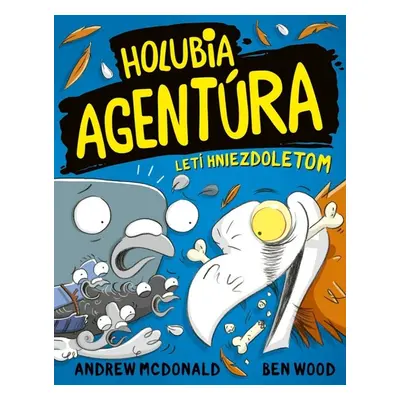 Holubia agentúra letí hniezdoletom - Andrew McDonald