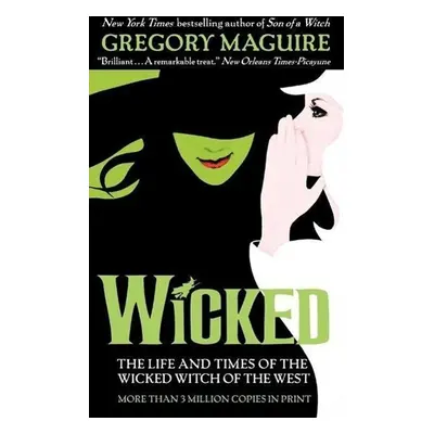 Wicked - Gregory Maguire