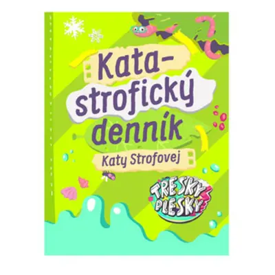 Katastrofický denník Katy Strofovej - Kata Strofová