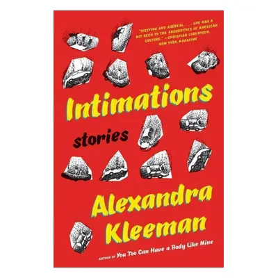 Intimations - Alexandra Kleeman