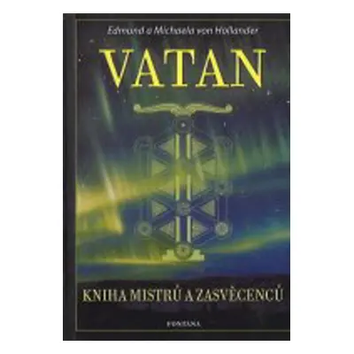 Vatan - Edmund a Michaela von Hollander