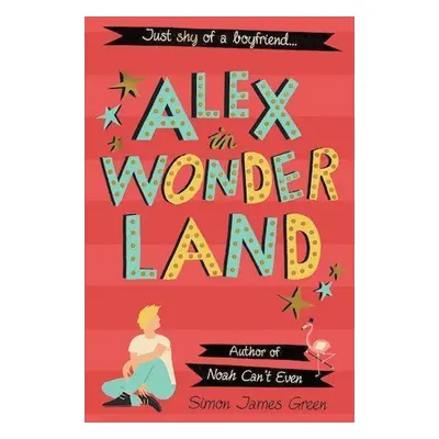 Alex in Wonderland - Simon James Green