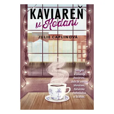 Kaviareň v Kodani - Julie Caplin