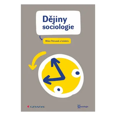 Dějiny sociologie - Milan Petrusek