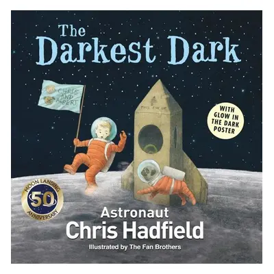 The Darkest Dark - Chris Hadfield