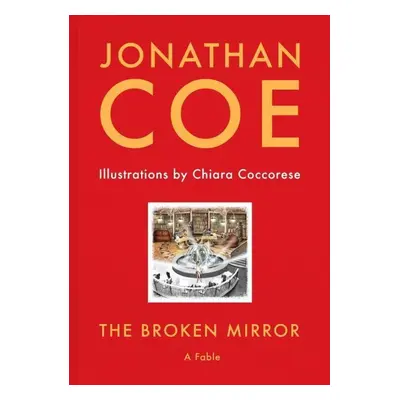 The Broken Mirror - Jonathan Coe