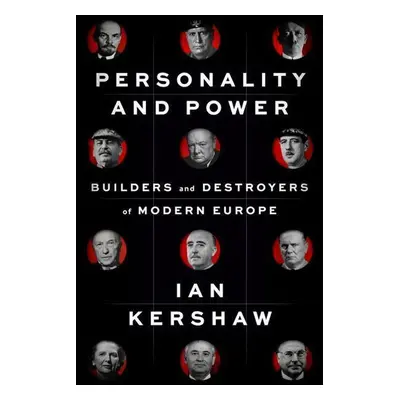 Personality and Power - Ian Kershaw