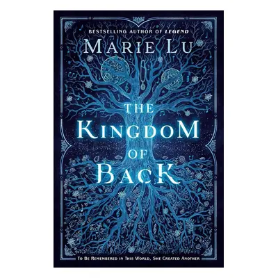 The Kingdom of Back - Marie Lu