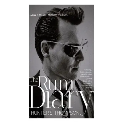 The Rum Diary. Film Tie-In - Hunter Thompson