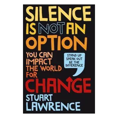 Silence is Not an Option - Autor Neuveden