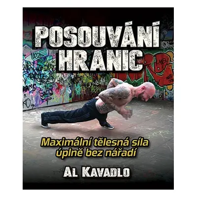 Posouvání hranic - Al Kavadlo