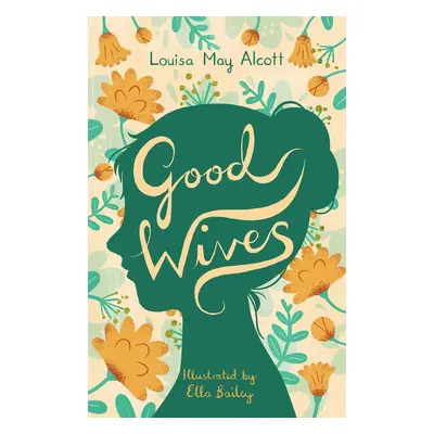 Good Wives - Louisa May Alcott