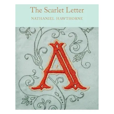 The Scarlet Letter - Nathaniel Hawthorne