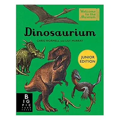 Dinosaurium (Junior Edition) - Lily Murray