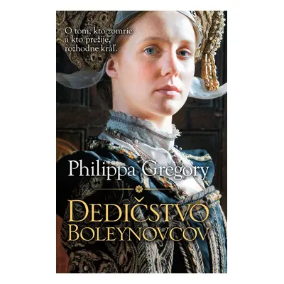 Dedičstvo Boleynovcov - Philippa Gregory