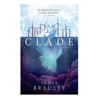 Clade - James Bradley