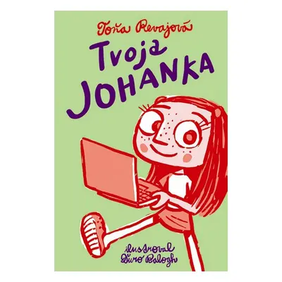 Tvoja Johanka - Toňa Revajová