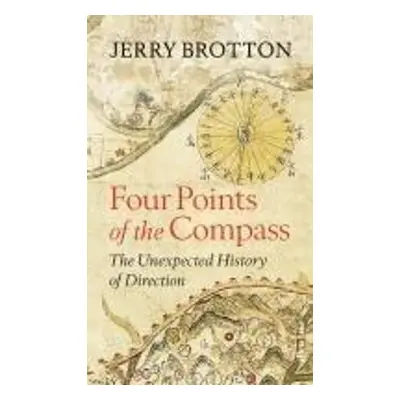 Four Points of the Compass - Jerry Brotton