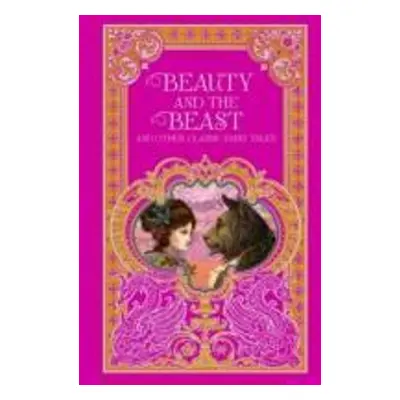 Beauty and the Beast and Other Classic Fairy Tales - Autor Neuveden