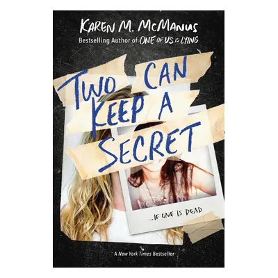 Two Can Keep a Secret - Karen McManusová