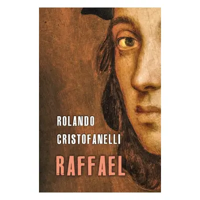 Raffael - Rolando Cristofanelli