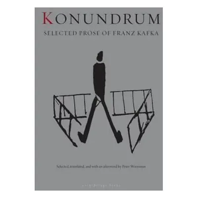 Konundrum - Franz Kafka