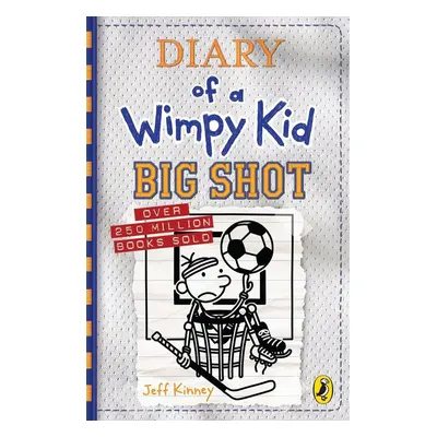 Diary of a Wimpy Kid 16: Big Shot - Jeff Kinney