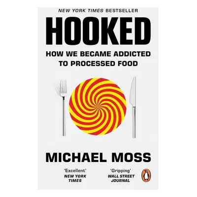 Hooked - Michael Moss