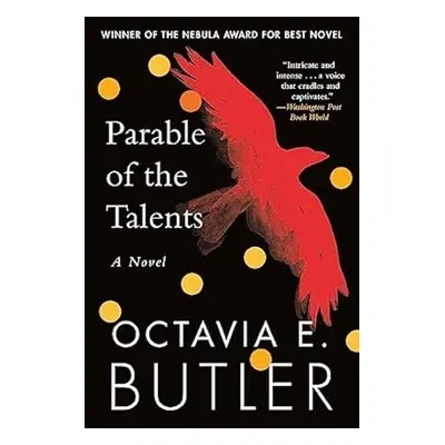 Parable of the Talents - Octavia E. Butler