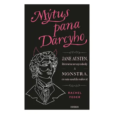 Mýtus pana Darcyho - Rachel Feder