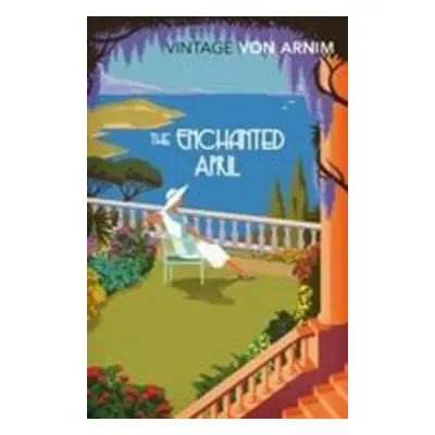 The Enchanted April - Elizabeth von Arnim