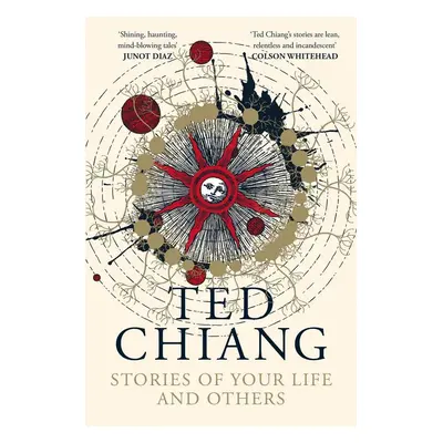 Stories of Your Life and Others - Ted Chiang