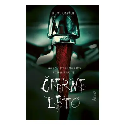 Čierne leto - M. W. Craven