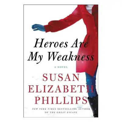 Heroes Are My Weakness - Susan Elizabeth Phillips