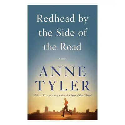 Redhead by the Side of the Road - Anne Tyler