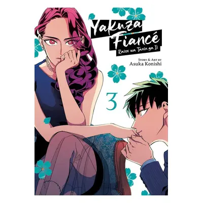 Yakuza Fiancé: Raise wa Tanin ga Ii Vol. 3 - Autor Neuveden