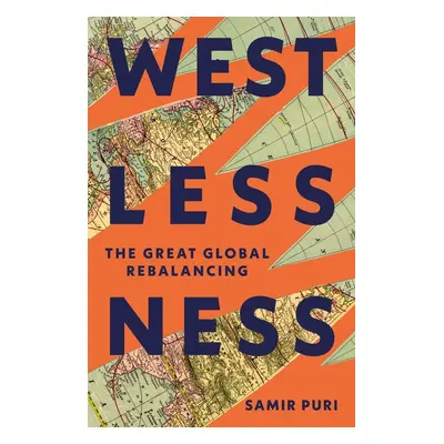 Westlessness - Samir Puri