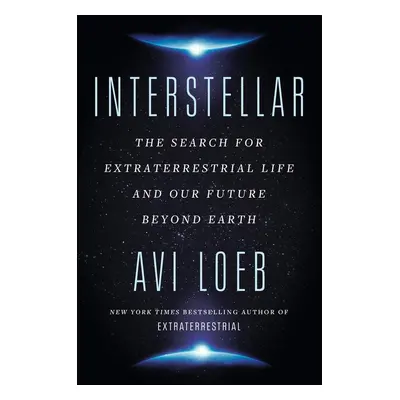 Interstellar - Avi Loeb