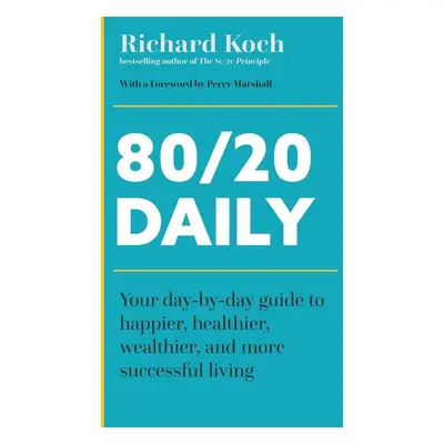 80/20 Daily - Richard Koch