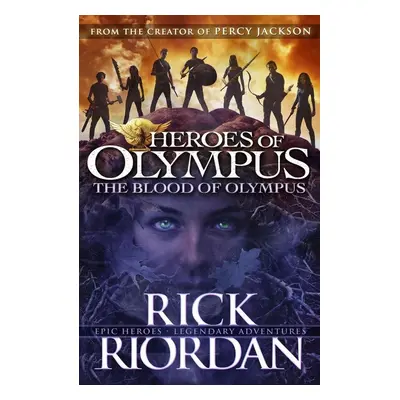 Heroes of Olympus 05. The Blood of Olympus - Rick Riordan