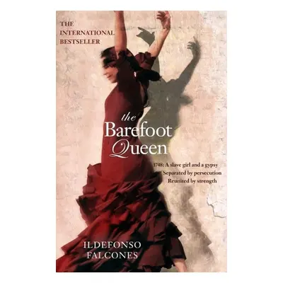 The Barefoot Queen - Ildefonso Falcones